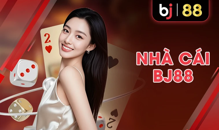 Nhà Cái BJ88 - Trang Cá Cược Dành Cho Người Chơi Chuyên Nghiệp 29 Nhà Cái BJ88 - Trang Cá Cược Dành Cho Người Chơi Chuyên Nghiệp