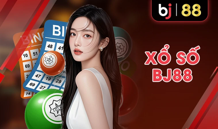 Nhà Cái BJ88 - Trang Cá Cược Dành Cho Người Chơi Chuyên Nghiệp 31 Trải nghiệm chơi xổ số cực đã tại nhà cái BJ88